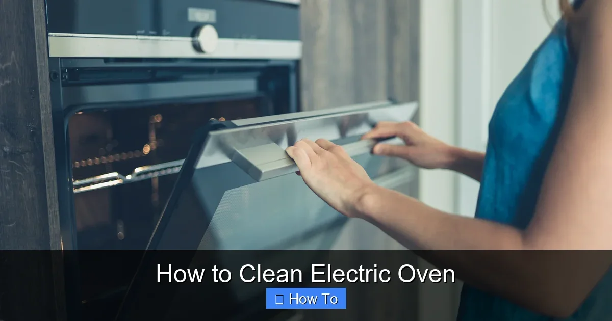 How to Clean Electric Oven