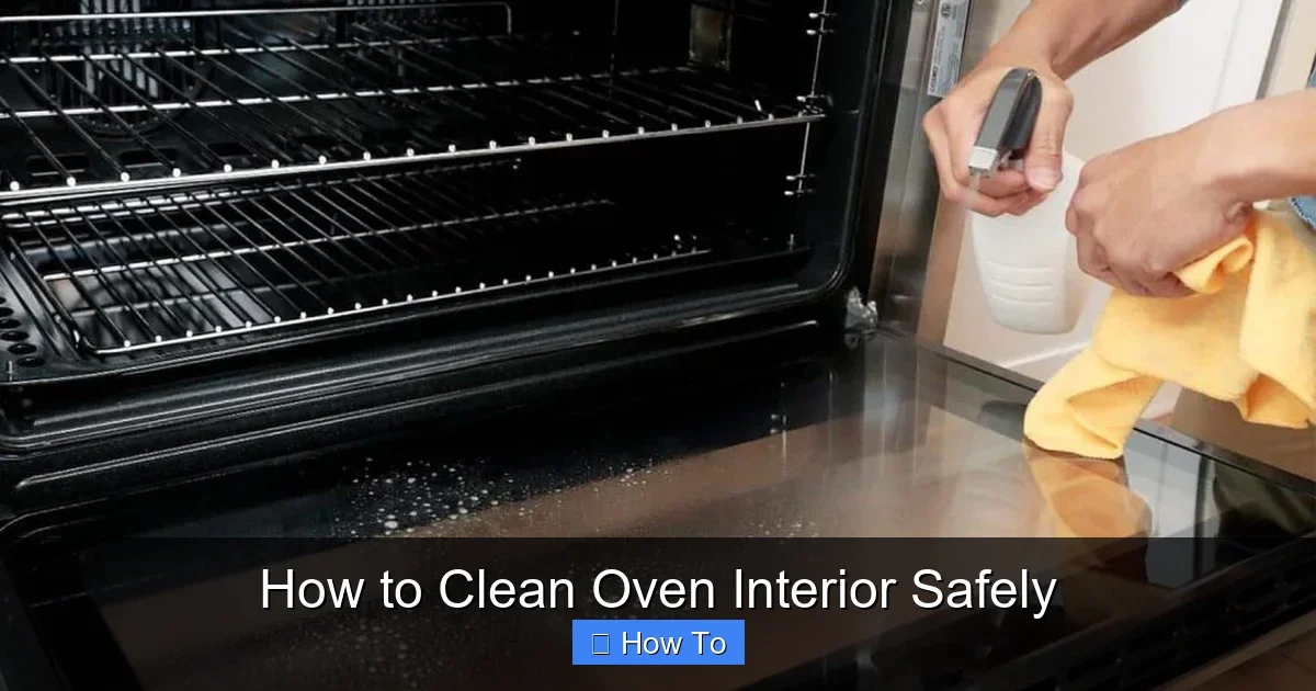 How to Clean Oven Interior Safely
