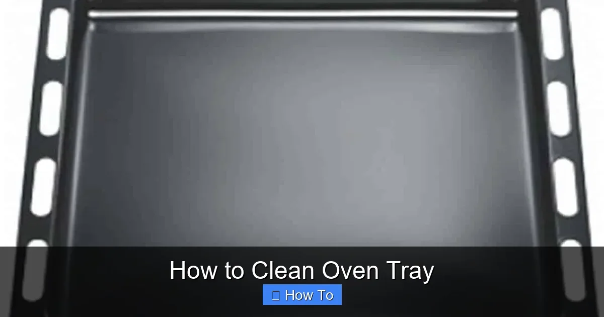 How to Clean Oven Tray