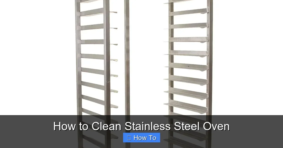 How to Clean Stainless Steel Oven