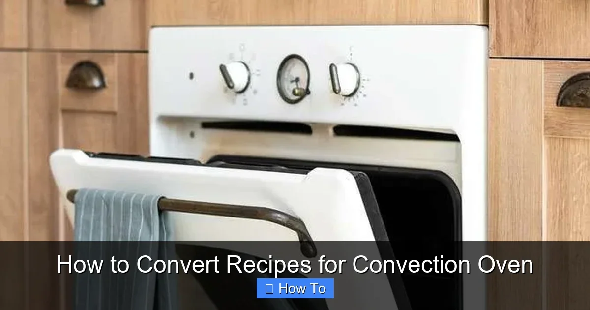 How to Convert Recipes for Convection Oven