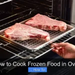 How to Cook Frozen Food in Oven