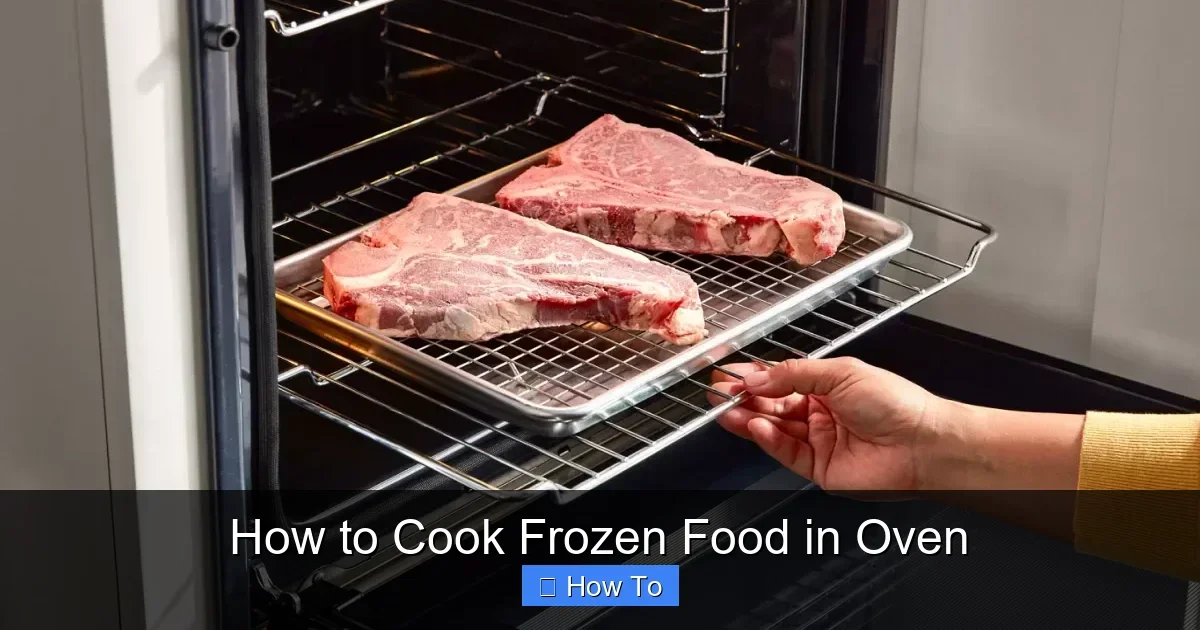 How to Cook Frozen Food in Oven