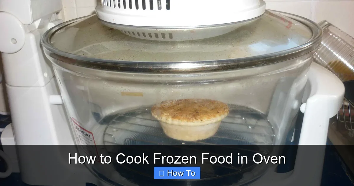 How to Cook Frozen Food in Oven