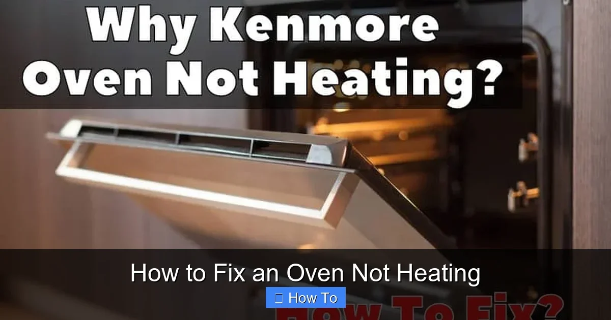 How to Fix an Oven Not Heating