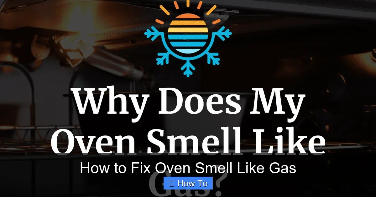 How to Fix Oven Smell Like Gas
