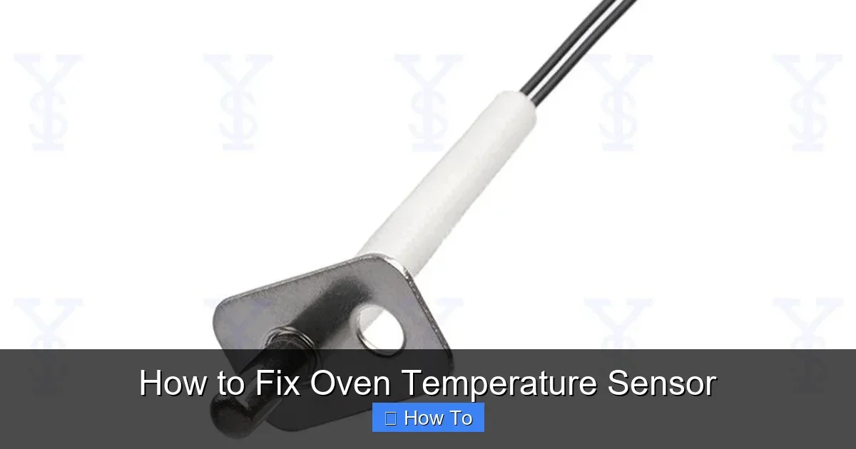 How to Fix Oven Temperature Sensor