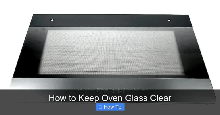 How to Keep Oven Glass Clear