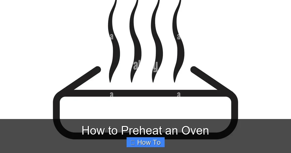 How to Preheat an Oven