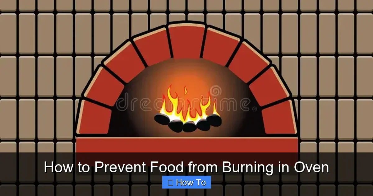 How to Prevent Food from Burning in Oven
