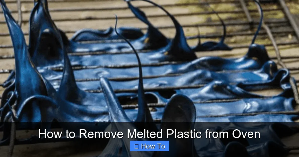 How to Remove Melted Plastic from Oven