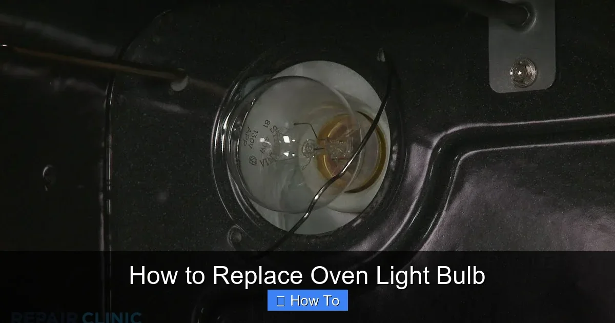 How to Replace Oven Light Bulb