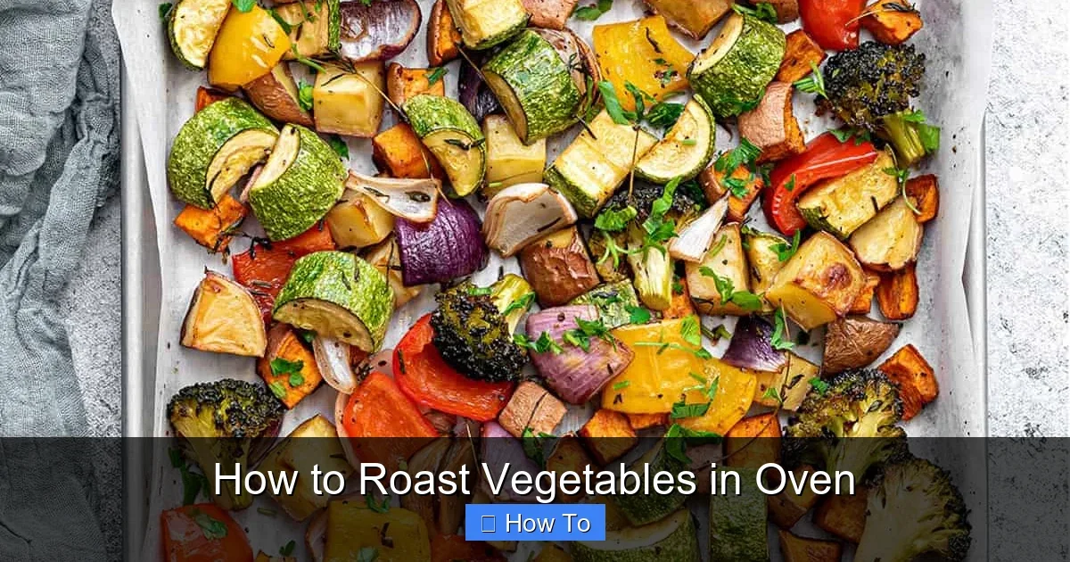 How to Roast Vegetables in Oven