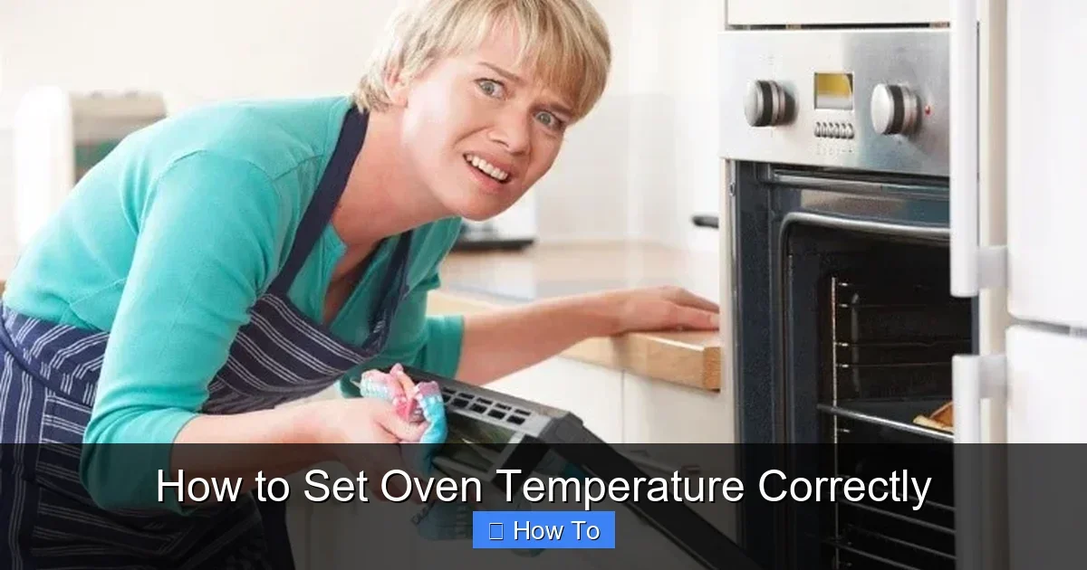 How to Set Oven Temperature Correctly