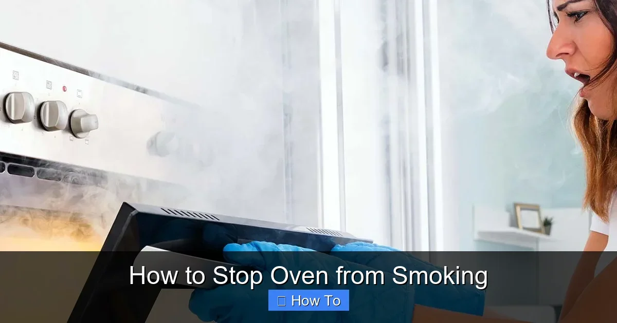 How to Stop Oven from Smoking