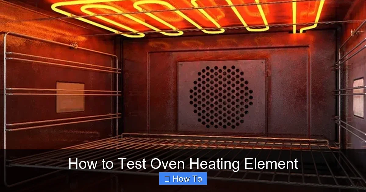 How to Test Oven Heating Element