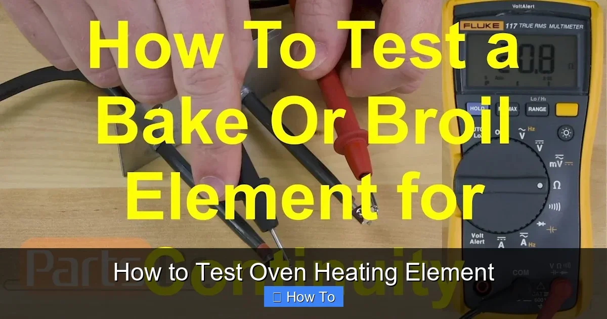 How to Test Oven Heating Element