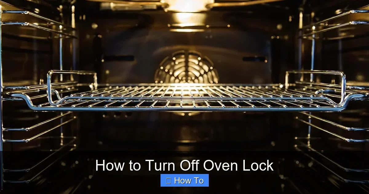 How to Turn Off Oven Lock