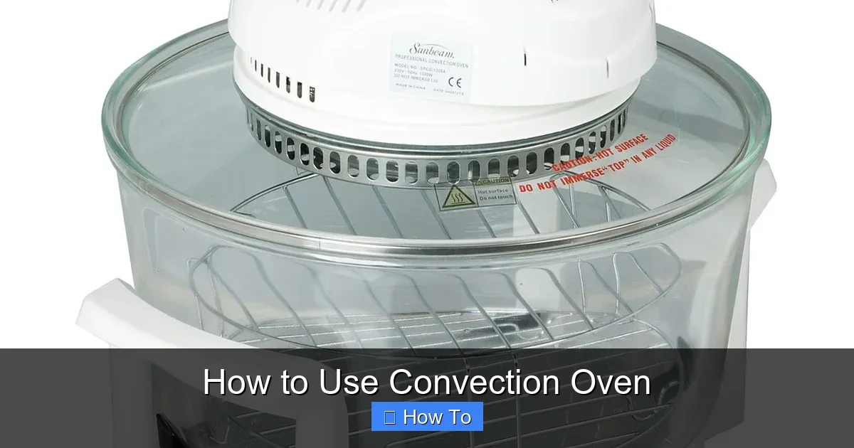 How to Use Convection Oven