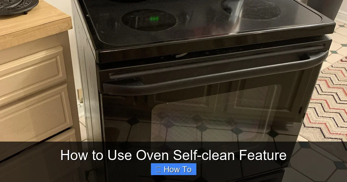 How to Use Oven Self-clean Feature