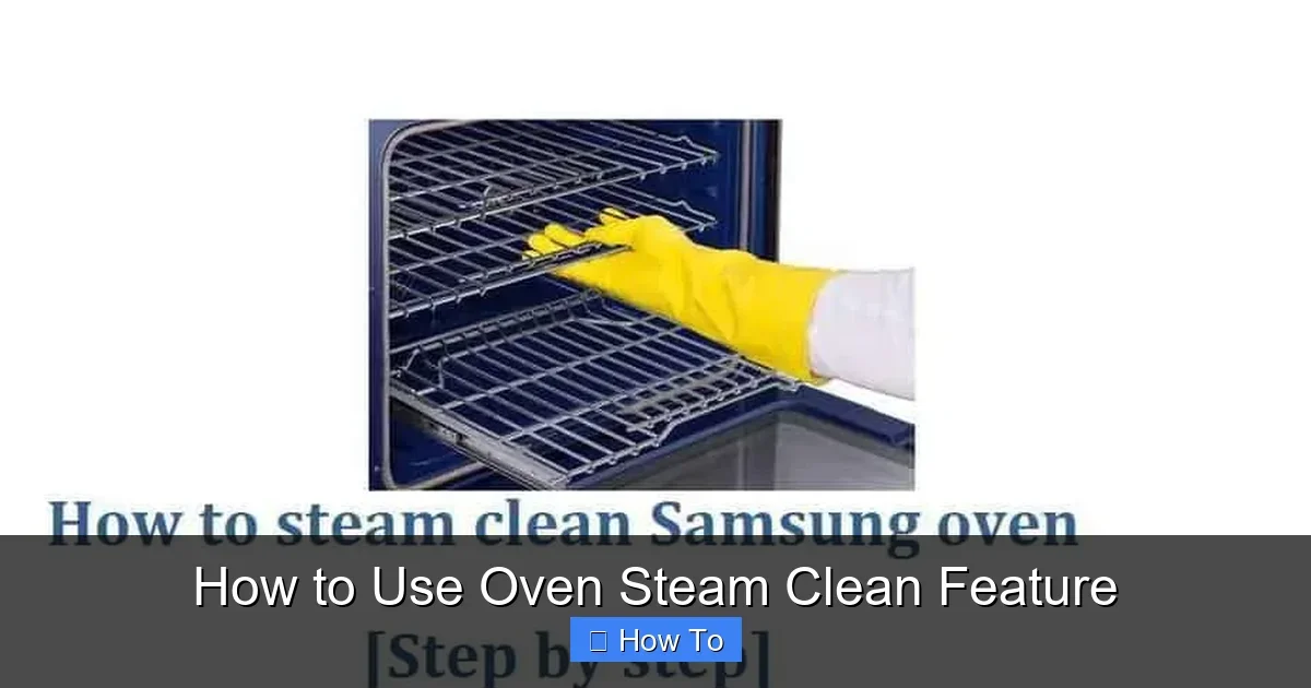 How to Use Oven Steam Clean Feature