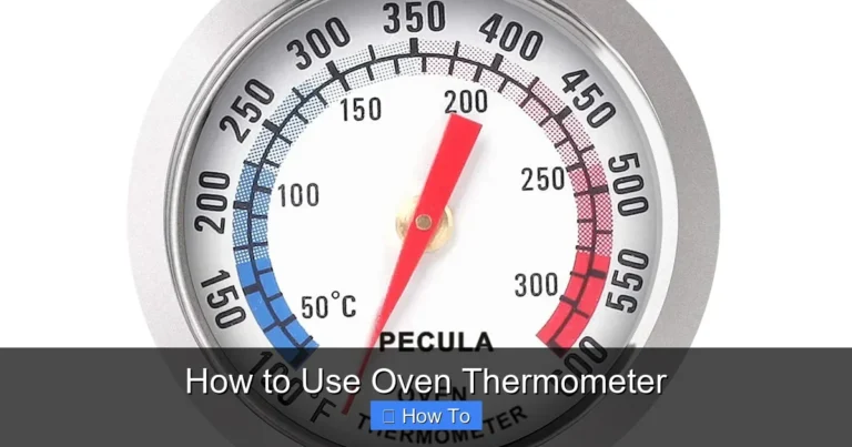 How to Use Oven Thermometer